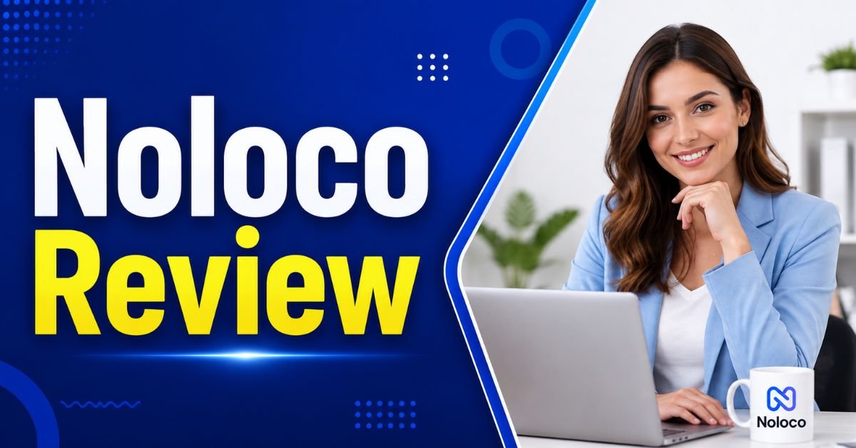 Noloco Review