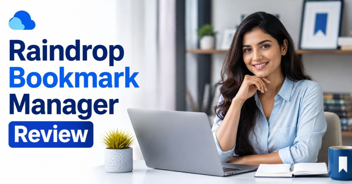 Raindrop Bookmark Manager Review
